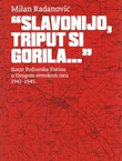 "Slavonijo, triput si gorila..." Kotar Podravska Slatina u Drugom svetskom ratu 1941-1945.