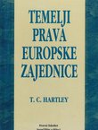 Temelji prava Europske zajednice. Uvod u ustavno i upravno pravo Europske zajednice (2.izd.)