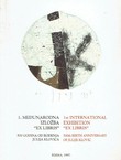 1. Međunarodna izložba "Ex Libris" / 1st International Exhibition "Ex Libris"