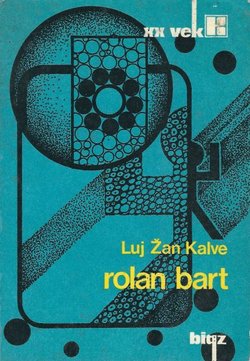 Rolan Bart. Jedno političko gledanje na znak
