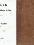 Rěčnik ilirskoga i němačkoga jezika / Handwörterbuch der ilirischen und deutschen Sprache