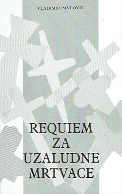 Requiem za uzaludne mrtvace