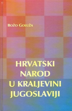 Hrvatski narod u Kraljevini Jugoslaviji (2.izd.)