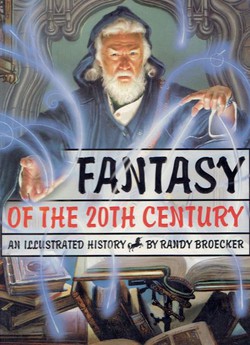 Fantasy of the 20th Century. An Illustrated History