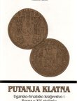 Putanja klatna. Ugarsko-hrvatsko kraljevstvo i Bosna u XIV. stoljeću