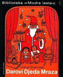 Darovi Djeda Mraza. Igrokazi za djecu