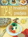 Top 40 hrvatskih predjela. Korak-po-korak