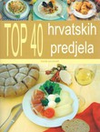 Top 40 hrvatskih predjela. Korak-po-korak