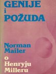 Genije i požuda. Norman Mailer o Henryju Milleru