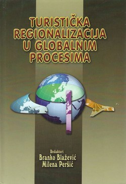 Turistička regionalizacija u globalnim procesima