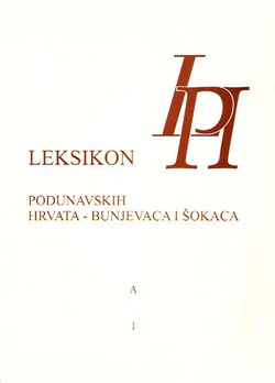 Leksikon podunavskih Hrvata - Bunjevaca i Šokaca 1 (A)