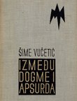 Između dogme i apsurda. Eseji