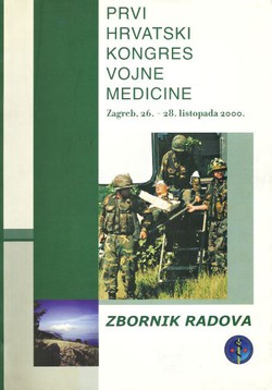 Prvi hrvatski kongres vojne medicine. Zbornik radova