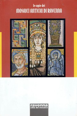 Le copie dei mosaici antichi di Ravenna