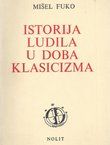 Istorija ludila u doba klasicizma