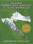 Kako postati bogat u Hrvatskoj