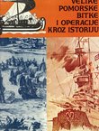 Velike pomorske bitke i operacije kroz istoriju