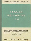 Pregled matematike I. (2.dop.izd.)