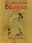 Die literarische Decandence um 1900