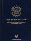 Who is Who u Hrvatskoj. Biografska enciklopedija vodećih žena i muškaraca Hrvatske (3.izd.)