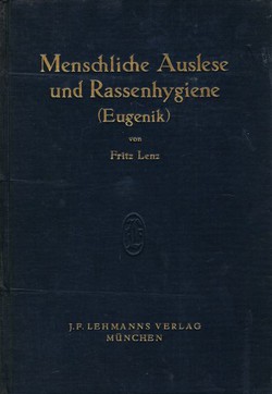 Menschliche Auslese und Rassenhygiene (Eugenik) (4.Aufl.)