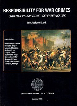 Responsability for War Crimes. Croatian Perspective - Selected Issues