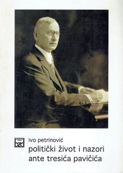 Politički život i nazori Ante Tresića Pavičića