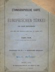 Ethnographische Karte der europäischen Türkei und ihrer Dependenzen zur Zeit des Kriegsausbruches im Jahre 1877