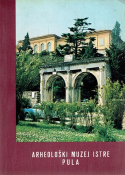 Arheološki muzej Istre, Pula. Vodič III (2.izd.)