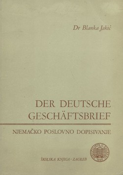 Der deutsche Geschäftsbrief (4.Aufl.) / Njemačko poslovno dopisivanje (4.izd.)
