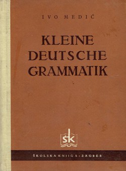 Kleine deutsche Grammatik (7.Aufl.)
