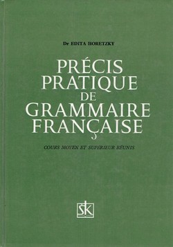 Precis pratique de grammaire francaise (10.ed.)