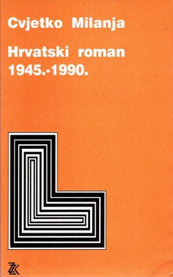 Hrvatski roman 1945.-1990.