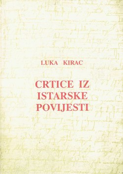 Crtice iz istarske povijesti (pretisak iz 1946)
