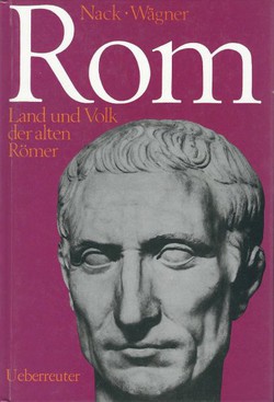 Rom. Land und Volk der alten Römer