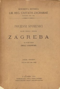 Povjesni spomenici Slob. kralj. grada Zagreba XIII. Računi god. 1535.-1560.
