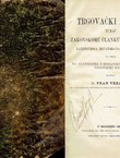 Trgovački zakon. Tumač zakonskom članku XXXVII.: 1875. zajedničkoga Hrvatsko-ugarskoga sabora