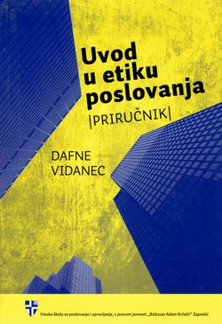 Uvod u etiku poslovanja. Priručnik (2.dop.izd.)