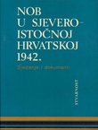 NOB u sjeverozapadnoj Hrvatskoj 1942. Sjećanja i dokumenti