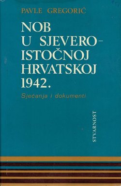 NOB u sjeveroistočnoj Hrvatskoj 1942. Sjećanja i dokumenti