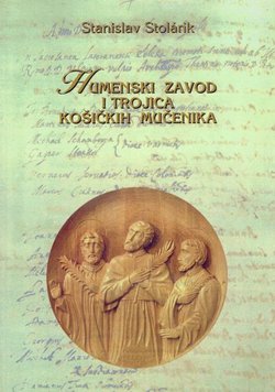 Humenski zavod i trojica Košićkih mučenika