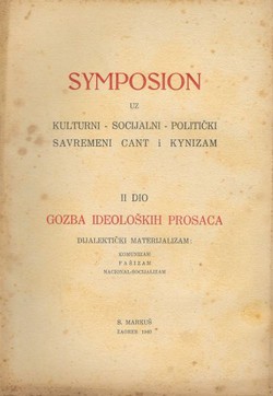 Symposion uz kulturni - socijalni - politički savremeni Cant i Kynizam II. Gozba ideoloških prosaca. Dijalektički materijalizam