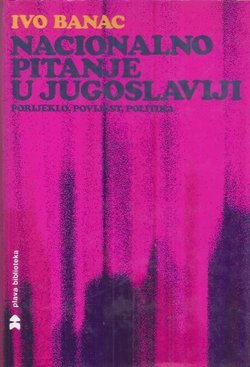 Nacionalno pitanje u Jugoslaviji. Porijeklo, povijest, politika