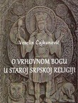O vrhovnom bogu u staroj srpskoj religiji
