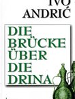 Die Brücke über die Drina