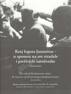 Kraj logora Jasenovac - u spomen na sve stradale i preživjele zatočenike (2.izd.)