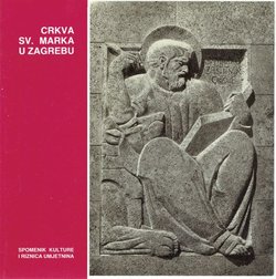 Crkva Sv. Marka u Zagrebu. Spomenik kulture i riznica umjetnosti