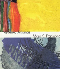 Knjiga u slici. Nevenka Arbanas i Maja S. Franković. Grafičke mape i knjige-objekti