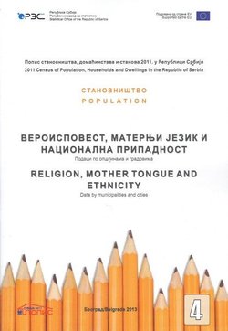 Popis stanovništva, domaćinstva i stanova 2011. u Republici Srbiji. Stanovništvo. Veroispovest, materinji jezik i nacionalna pripadnost