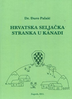 Hrvatska Seljačka Stranka u Kanadi. Povijesni ogled